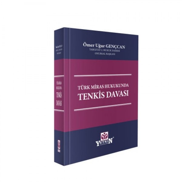 Yetkin Yayınevi Türk Miras Hukukunda Tenkis Davası (Ömer Uğur Gençcan)