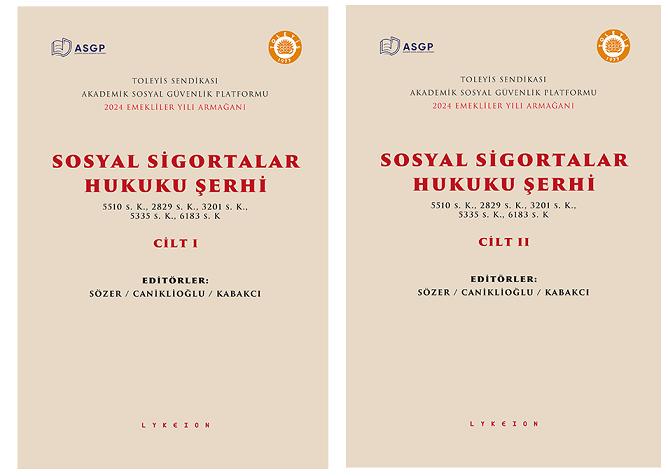 Lykeion Yayınları Sosyal Sigortalar Hukuku Şerhi 2 Cilt  Takım