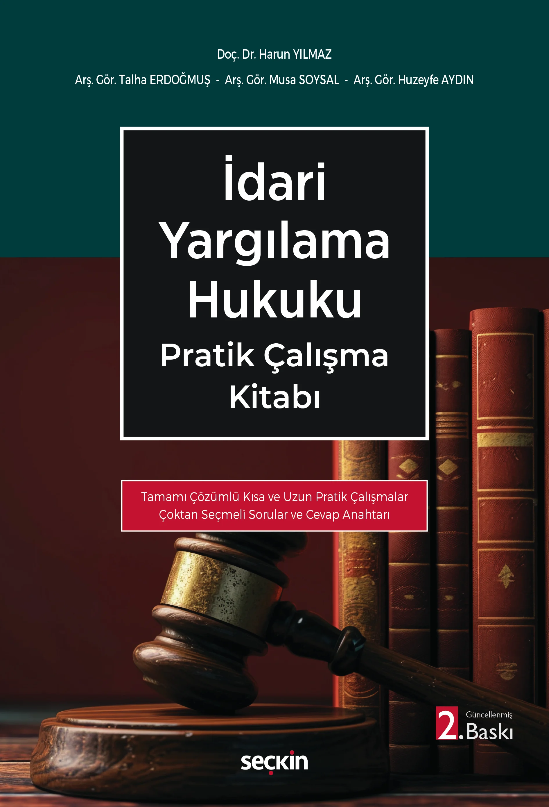 Seçkin Yayıncılık İdari Yargılama Hukuku Pratik Çalışma Kitabı (Harun Yılmaz)