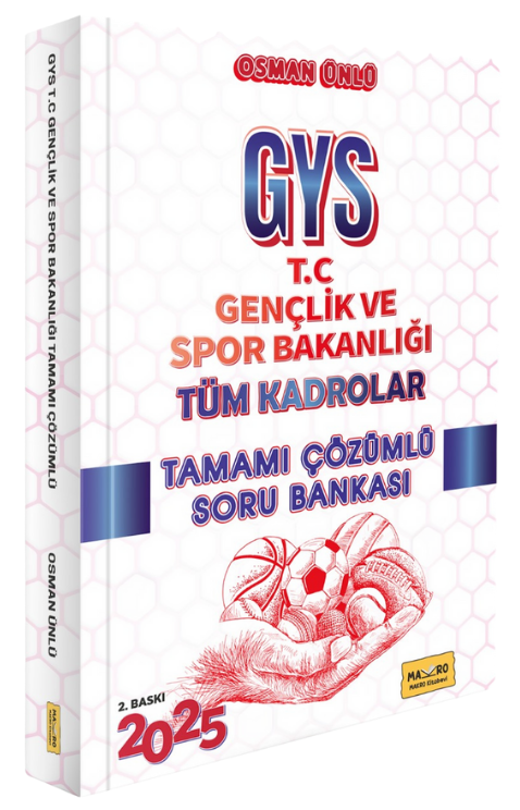 Makro Kitabevi 2025 GYS Gençlik ve Spor Bakanlığı Tüm Kadrolar Soru Bankası Çözümlü 2. Baskı Görevde Yükselme Makro Kitabevi