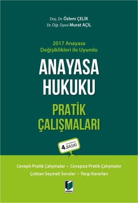 Adalet Yayınları Anayasa Hukuku Pratik Çalışmaları (Özlem Çelik-Murat Açıl)