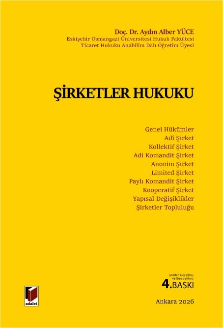 Adalet Yayınevi Şirketler Hukuku (Aydın Alber Yüce)