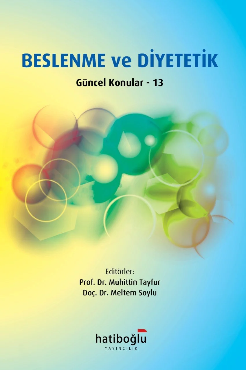 Beslenme ve Diyetetik - Güncel Konular 13 - (Muhittin Tayfur) Hatiboğlu Yayınevi