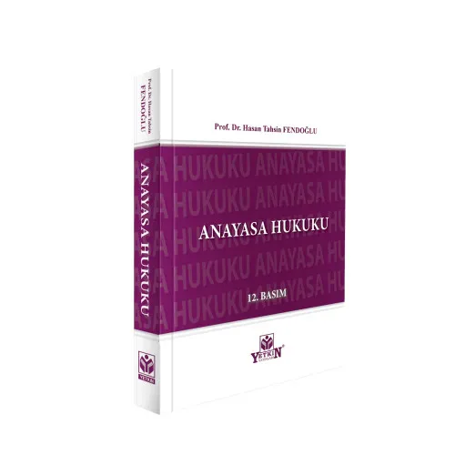 Yetkin Yayınları Anayasa Hukuku (Hasan Tahsin Fendoğlu)