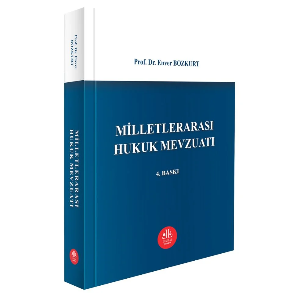 Legem Yayınevi Milletlerarası Hukuk Mevzuatı (Enver Bozkurt)