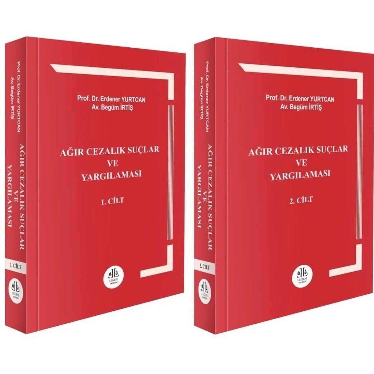 Legem Yayıncılık Ağır Cezalık Suçlar ve Yargılaması (Cilt 1 - Cilt 2) Erdener Yurtcan / Begüm İrtiş
