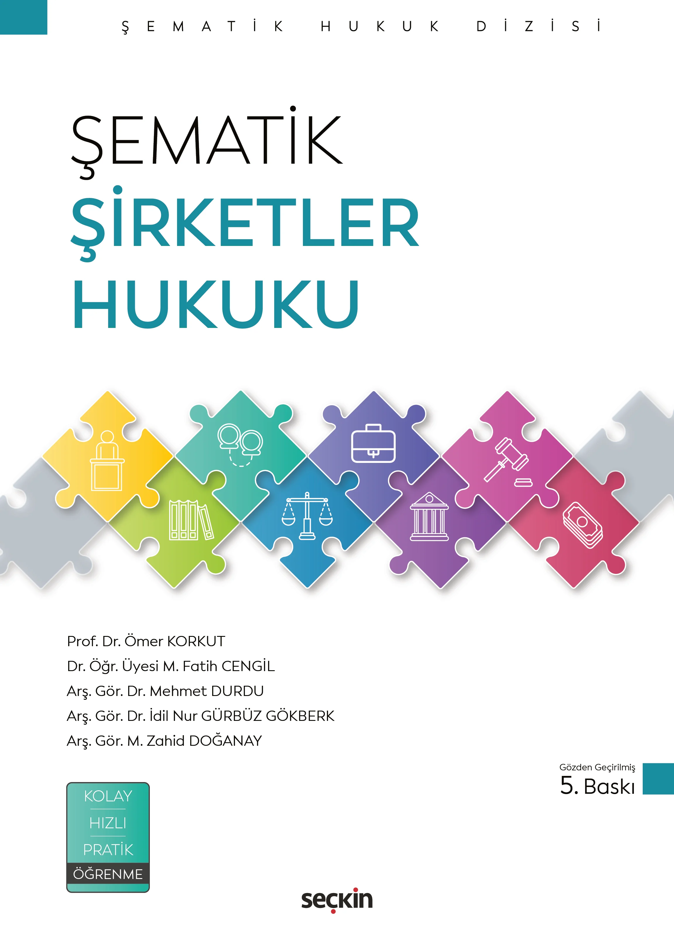 Seçkin Yayınevi Şematik Şirketler Hukuku (Ömer Korkut,Fatih Cengil,Zahid Doğanay)