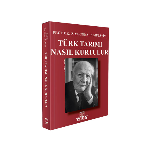 Yetkin Yayınevi Türk Tarımı Nasıl Kurtulur/Ziya Gökalp Mülayim
