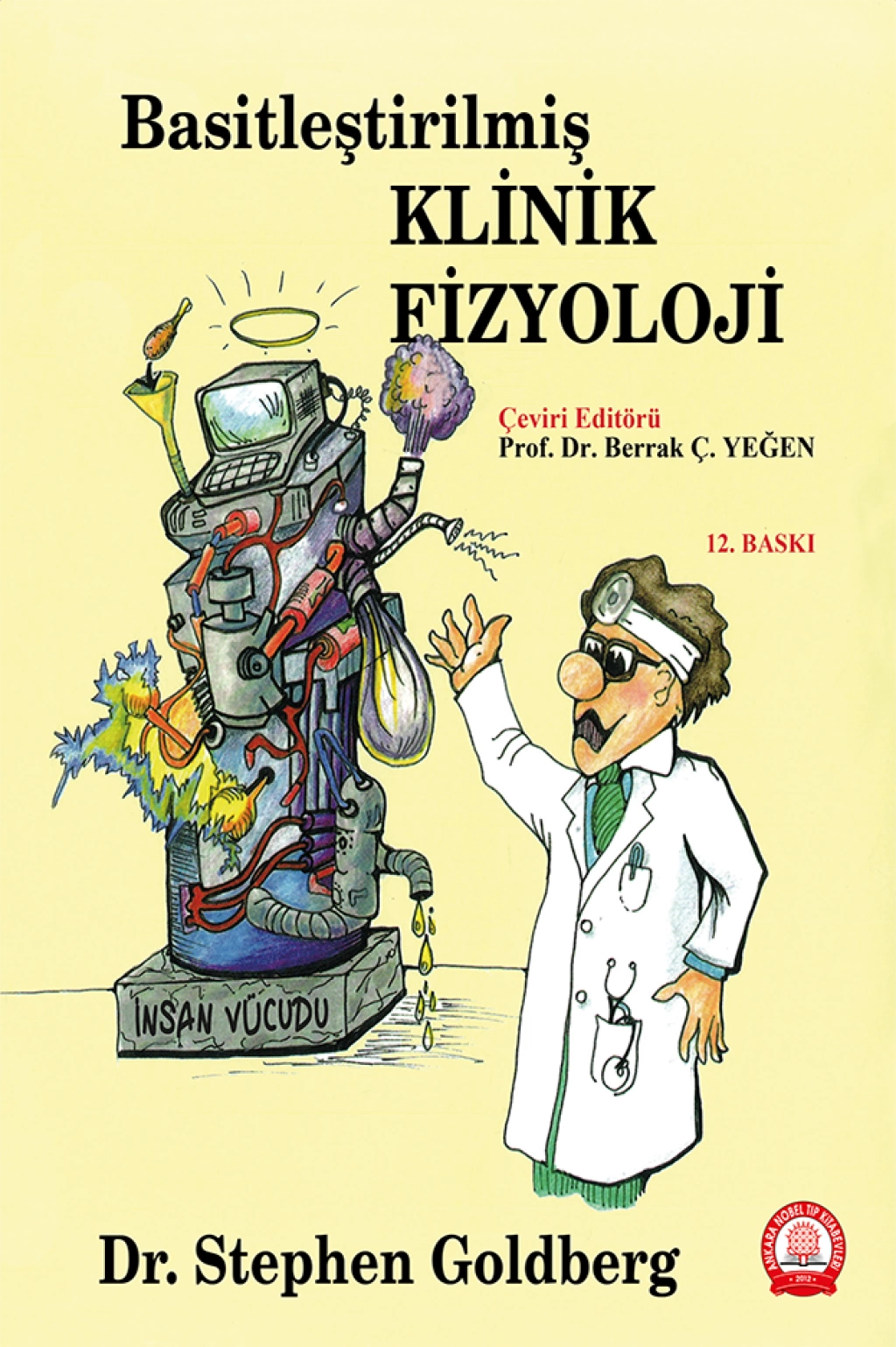 Basitleştirilmiş Klinik Fizyoloji/Ankara Nobel Tıp Kitabevleri