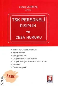 Bilge Yayınevi TSK Personeli Disiplin ve Ceza Hukuku Cengiz Demirtaş 3. Baskı,  Mayıs 2025