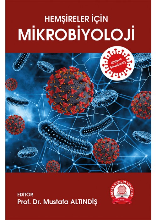 Hemşireler İçin Mikrobiyoloji-Mustafa Altındiş