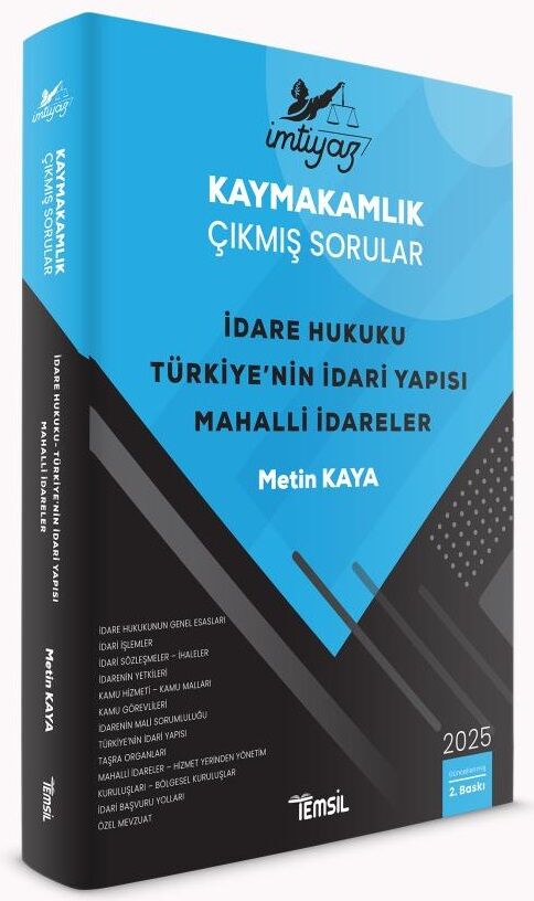 Temsil Yayınları 2025 İMTİYAZ Kaymakamlık Türkiye'nin İdari Yapısı, Mahalli İdareler Çıkmış Sorular Metin Kaya