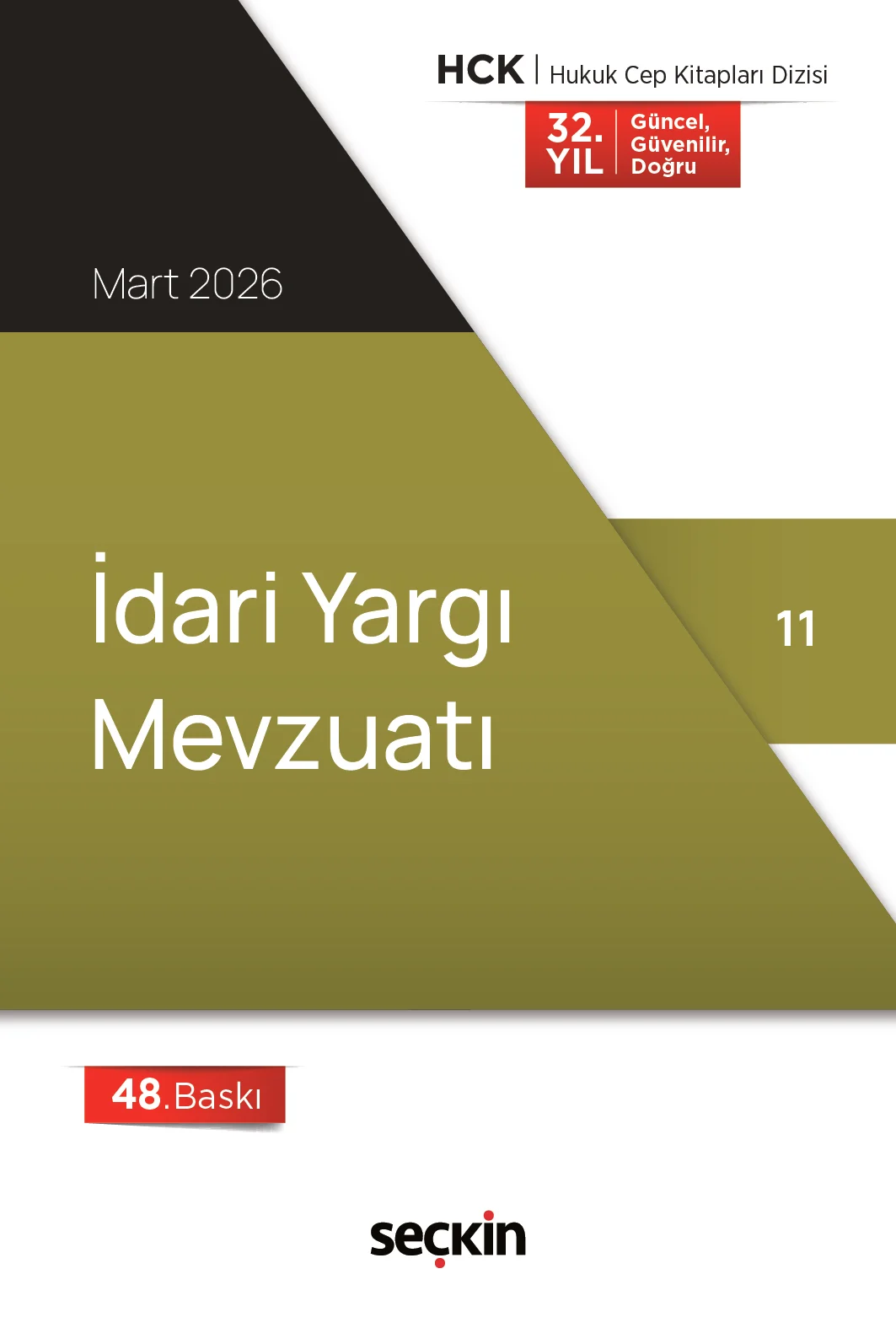 Seçkin Yayınevi İdari Yargı Mevzuatı (Cep Kitabı) Mart 2026