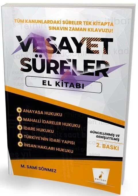 Pelikan VESAYET Kaymakamlık KPSS A Grubu Hakimlik Süreler El Kitabı - Sami Sönmez Pelikan Yayınları