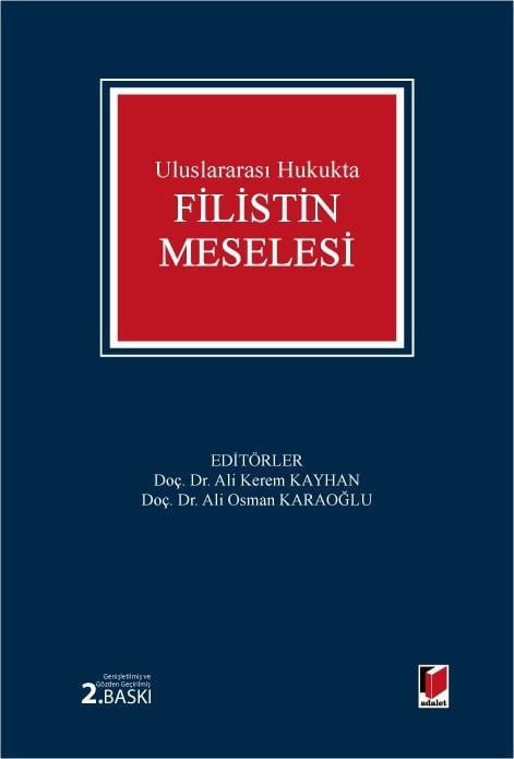 Adalet Yayınevi Uluslararası Hukukta Filistin Meselesi (Ali Kerem Kayhan, Ali Osman Karaoğlu)