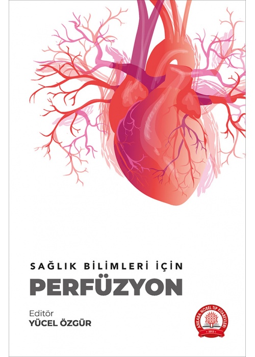 Sağlık Bilimleri İçin Perfüzyon-Yücel Özgür