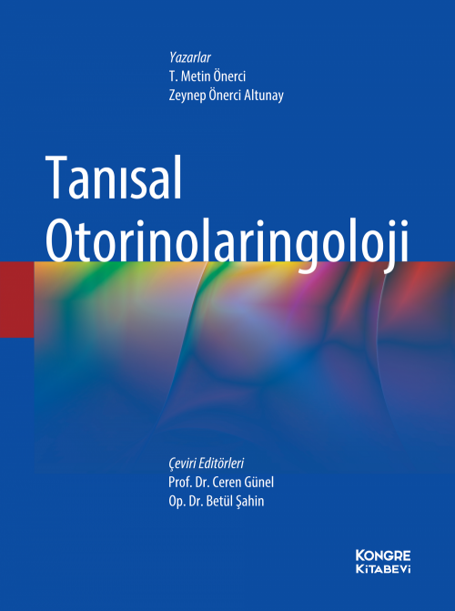 Tanısal Otorinolaringoloji (Metin Önerci) Kongre Tıp Kitabevi