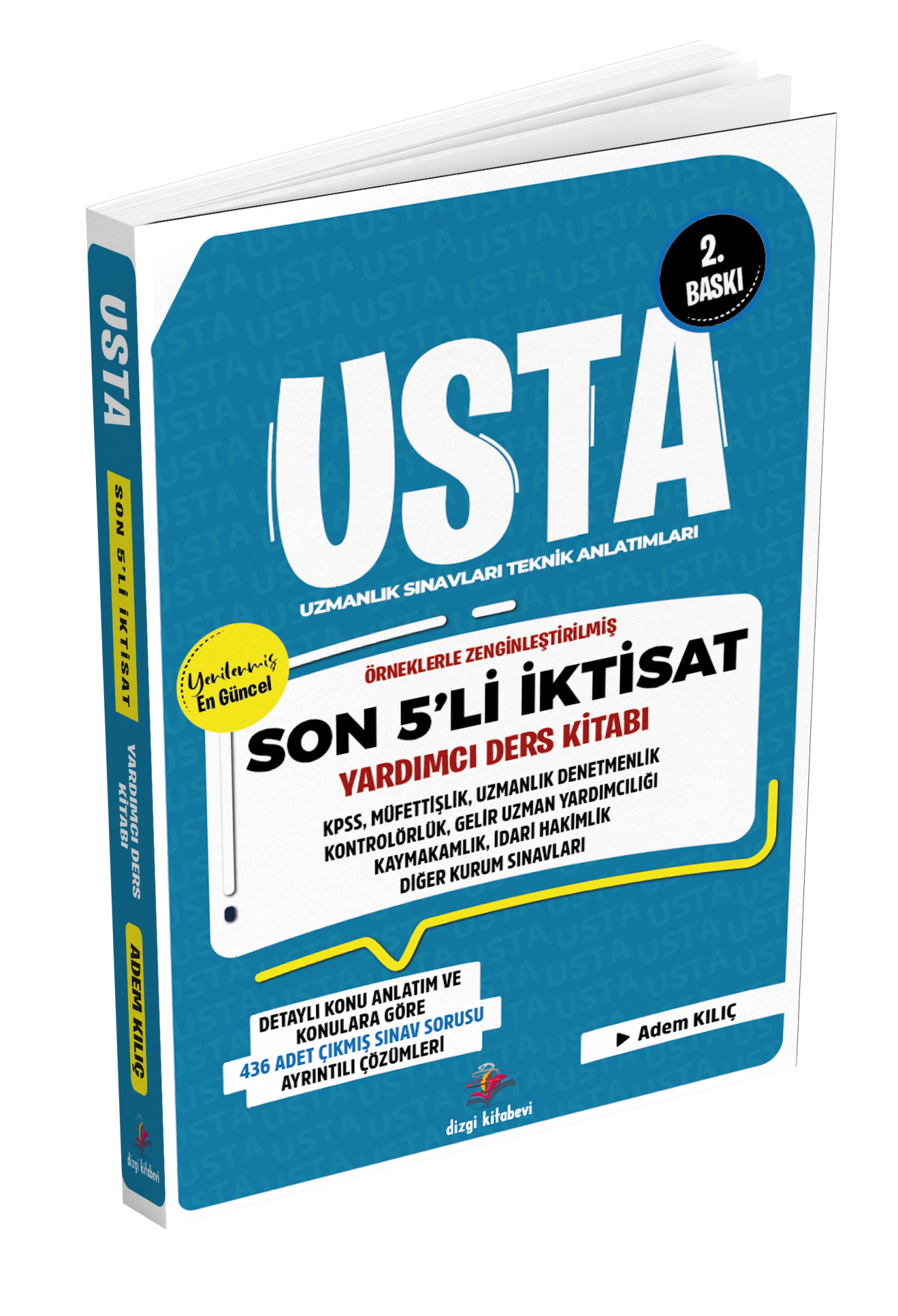 Dizgi Kitap 2025 Usta Son 5'li İktisat Konu Anlatımı ve Konularına Göre Tasnif Edilmiş Tamamı Çözümlü Çıkmış Sınav Soruları 2. Baskı Adem Kılıç?