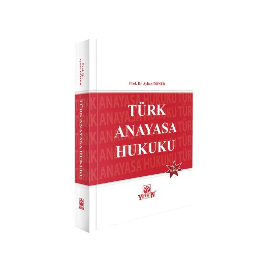 Yetkin Yayınları Türk Anayasa Hukuku (Ayhan Döner) Ayhan Döner
