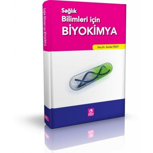 Sağlık Bilimleri için Biyokimya/Kongre Kitabevi