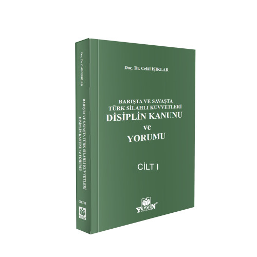 Yetkin Yayınevi Barışta ve Savaşta Türk Silahlı Kuvvetleri Disiplin Kanunu ve Yorumu ( 2 CİLT )  Cilt: 1-2 (Celal Işıklar)