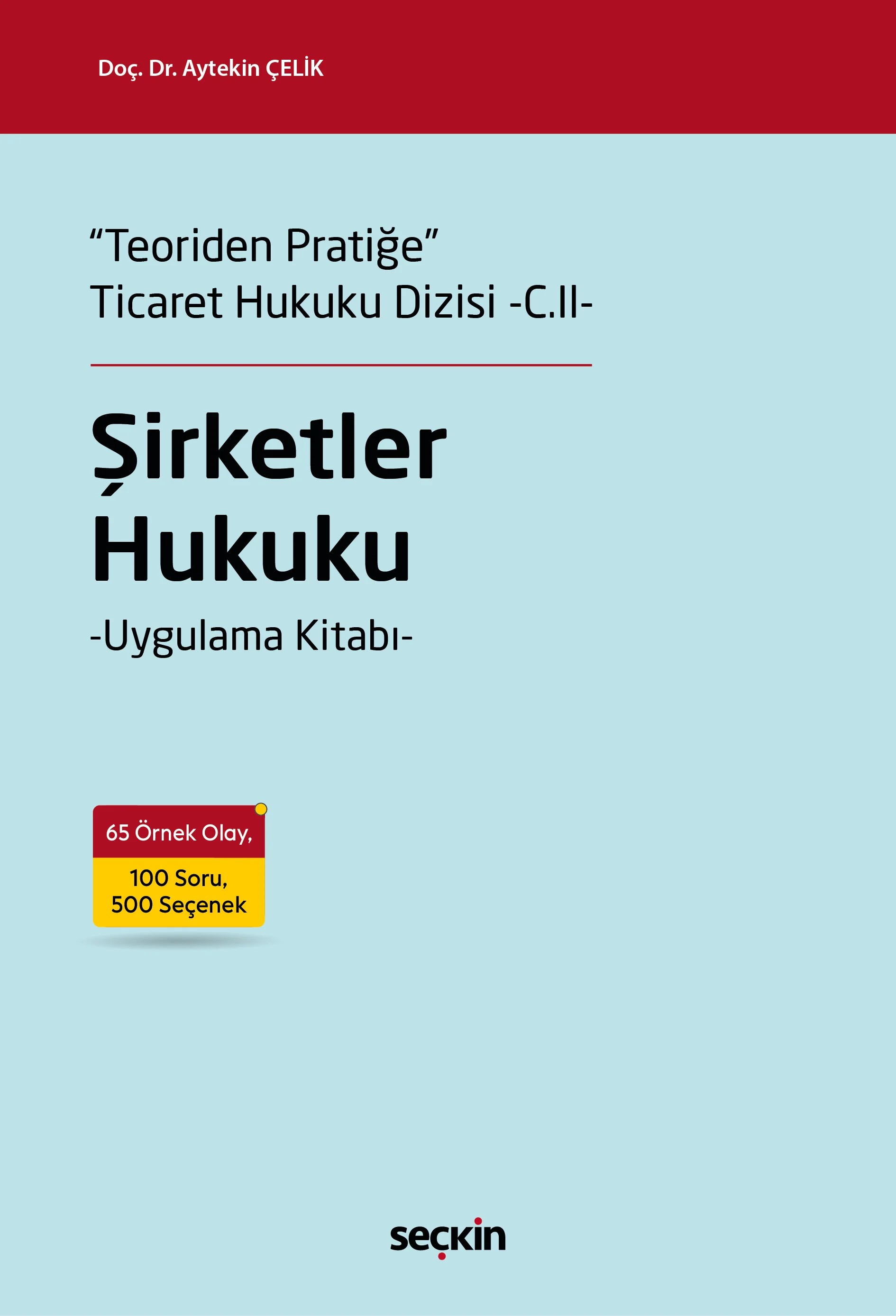 Seçkin Yayınevi Şirketler Hukuku (Aytekin Çelik)