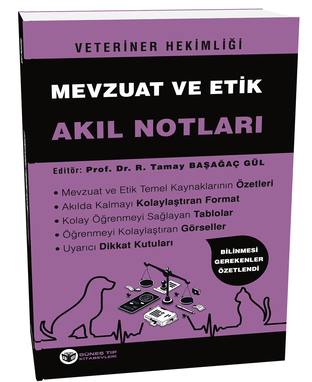 Veteriner Hekimliği Mevzuat ve Etik Akıl Notları (Tamay BAŞAĞAÇ GÜL,Ender Yarsan)