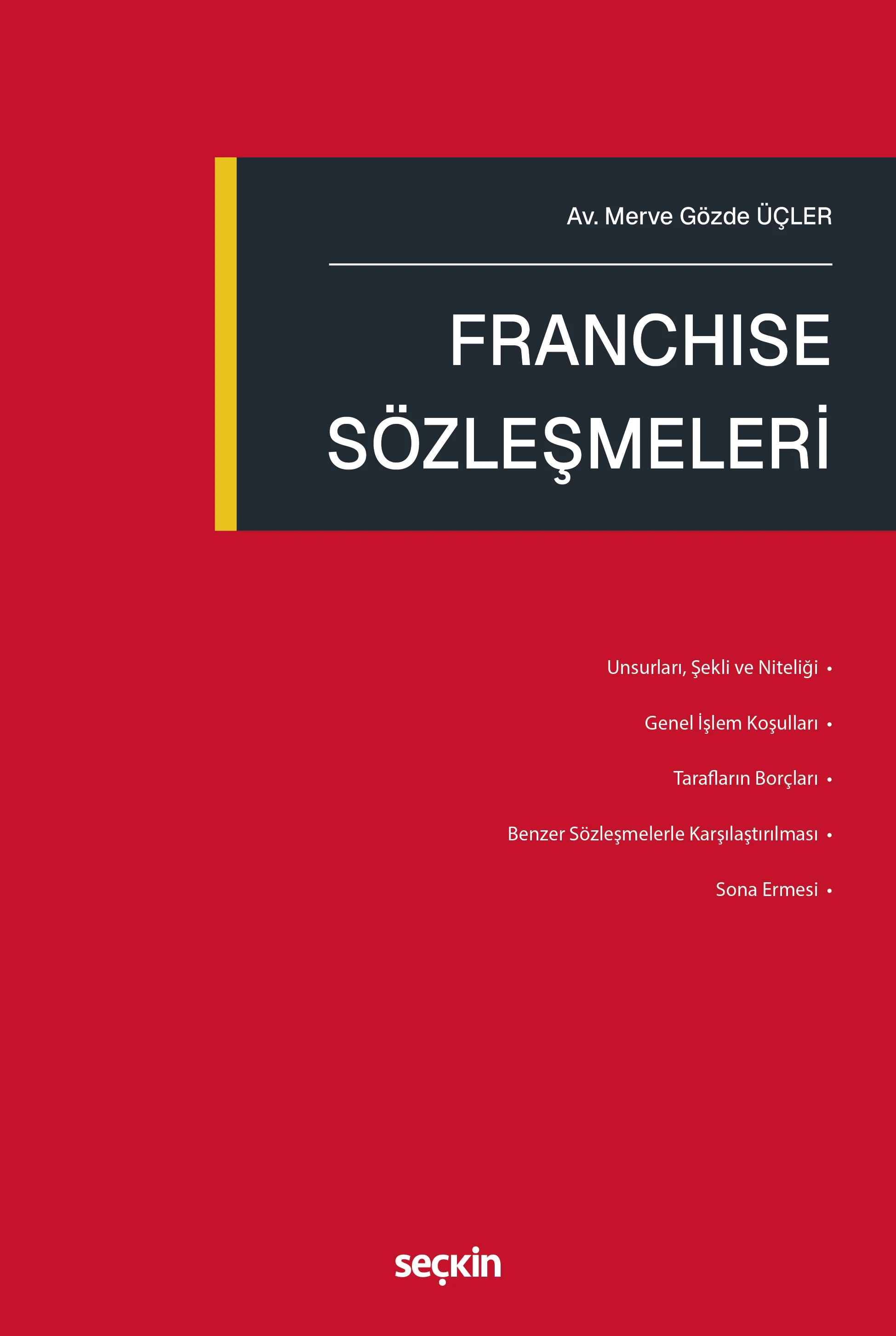 Seçkin Yayınevi Franchise Sözleşmeleri (Merve Gözde Üçler)