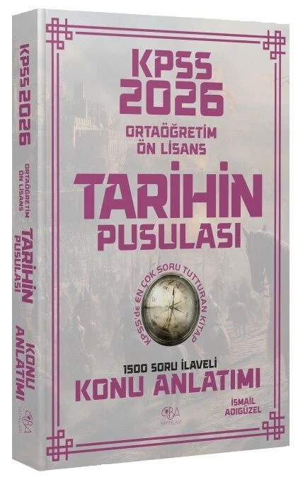 CBA Yayınları 2026 KPSS Lise Ortaöğretim Ön Lisans Tarihin Pusulası Konu Anlatımı - İsmail Adıgüzel CBA Yayınları