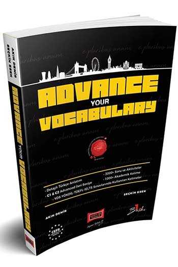 Yargı YDS YÖKDİL TOEFL IELTS Advance Your Vocabulary - Akın Demir, Seçkin Esen Yargı Yayınları