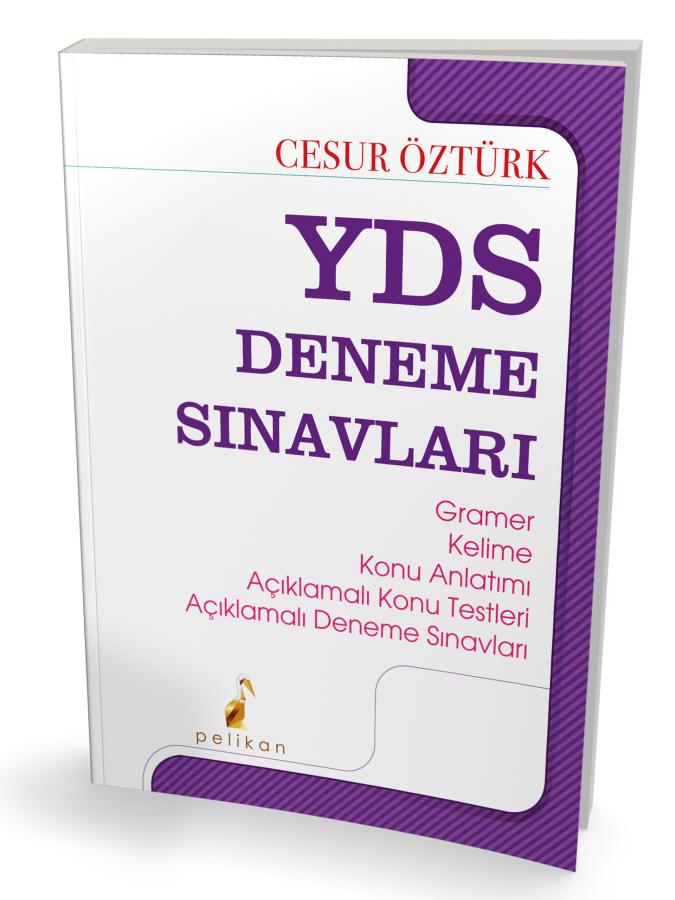 Pelikan YDS Deneme Sınavları (Cesur Öztürk) Pelikan Yayınevi