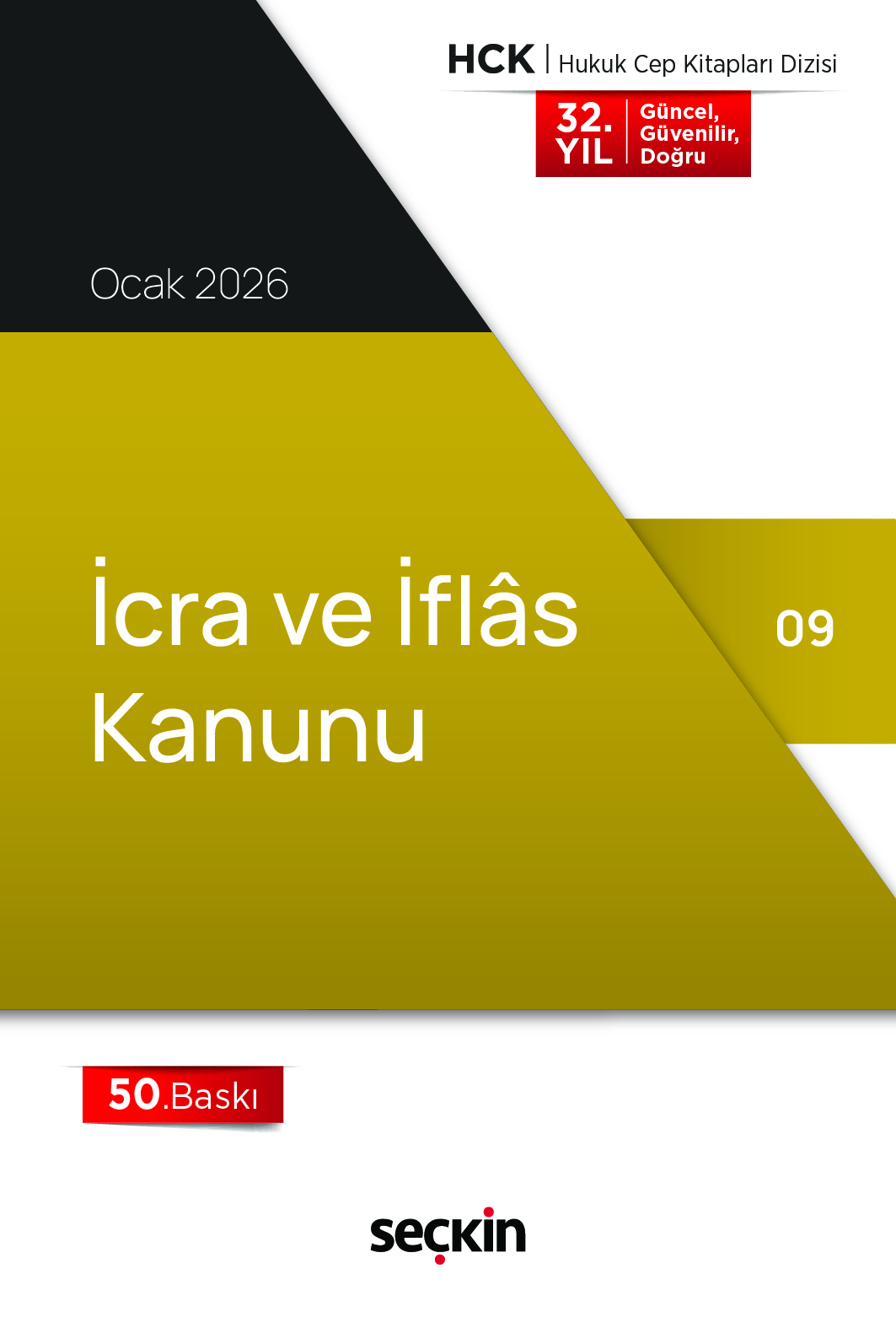 Seçkin Yayıncılık İcra ve İflas Kanunu (Cep Kitabı) Seçkin Yayıncılık 50. Baskı,  Ocak 2026
