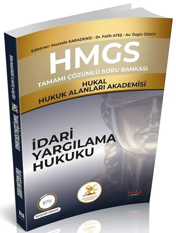 Savaş Yayınevi HMGS HUKAL Hukuk Alanları Akademisi İdari Yargılama Hukuku Soru Bankası Çözümlü - Mustafa Karadeniz