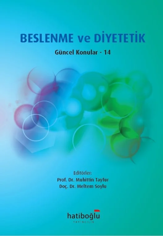 Beslenme ve Diyetetik - Güncel Konular 14 - (Muhittin Tayfur) Hatiboğlu Yayınevi
