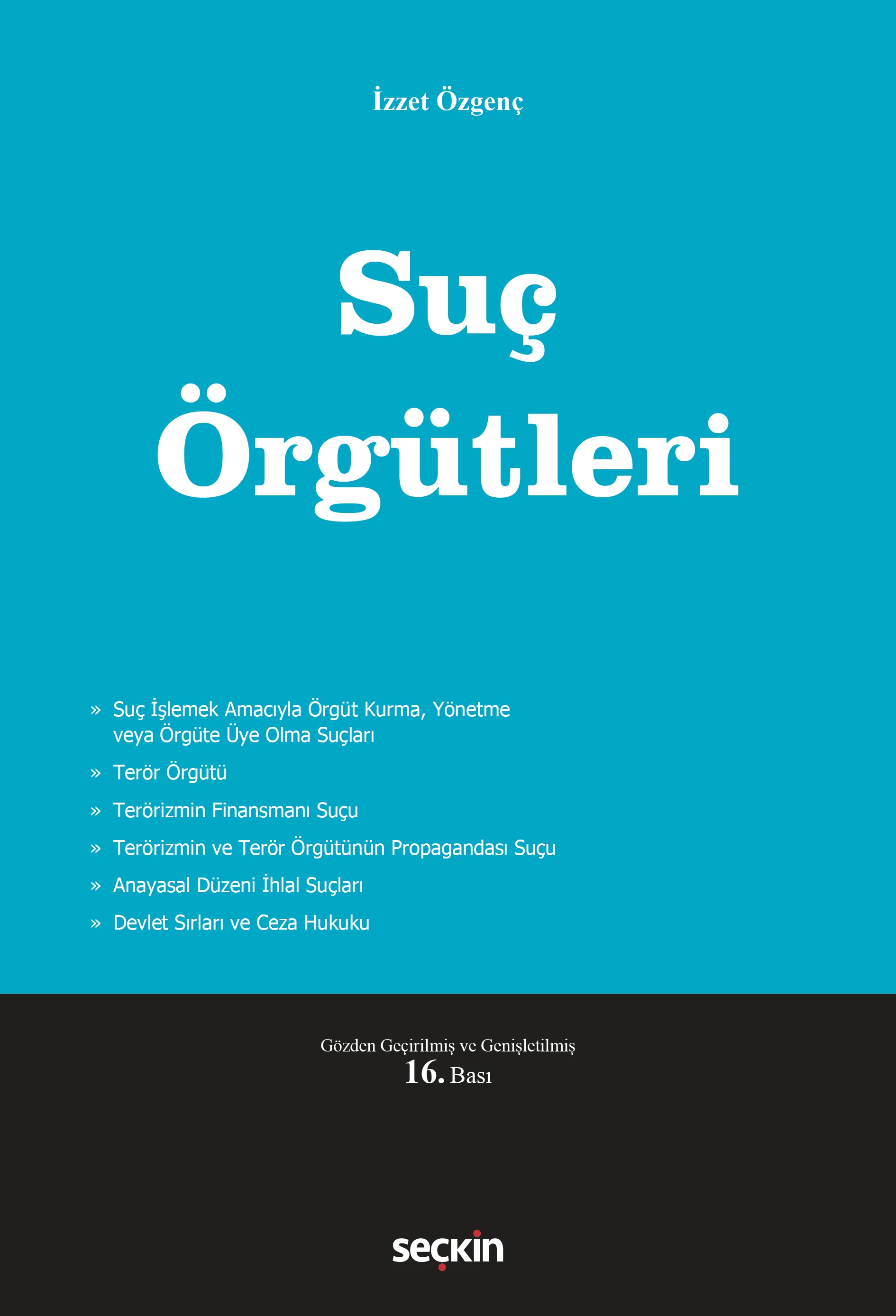 Seçkin Yayınevi Suç Örgütleri (İzzet Özgenç)