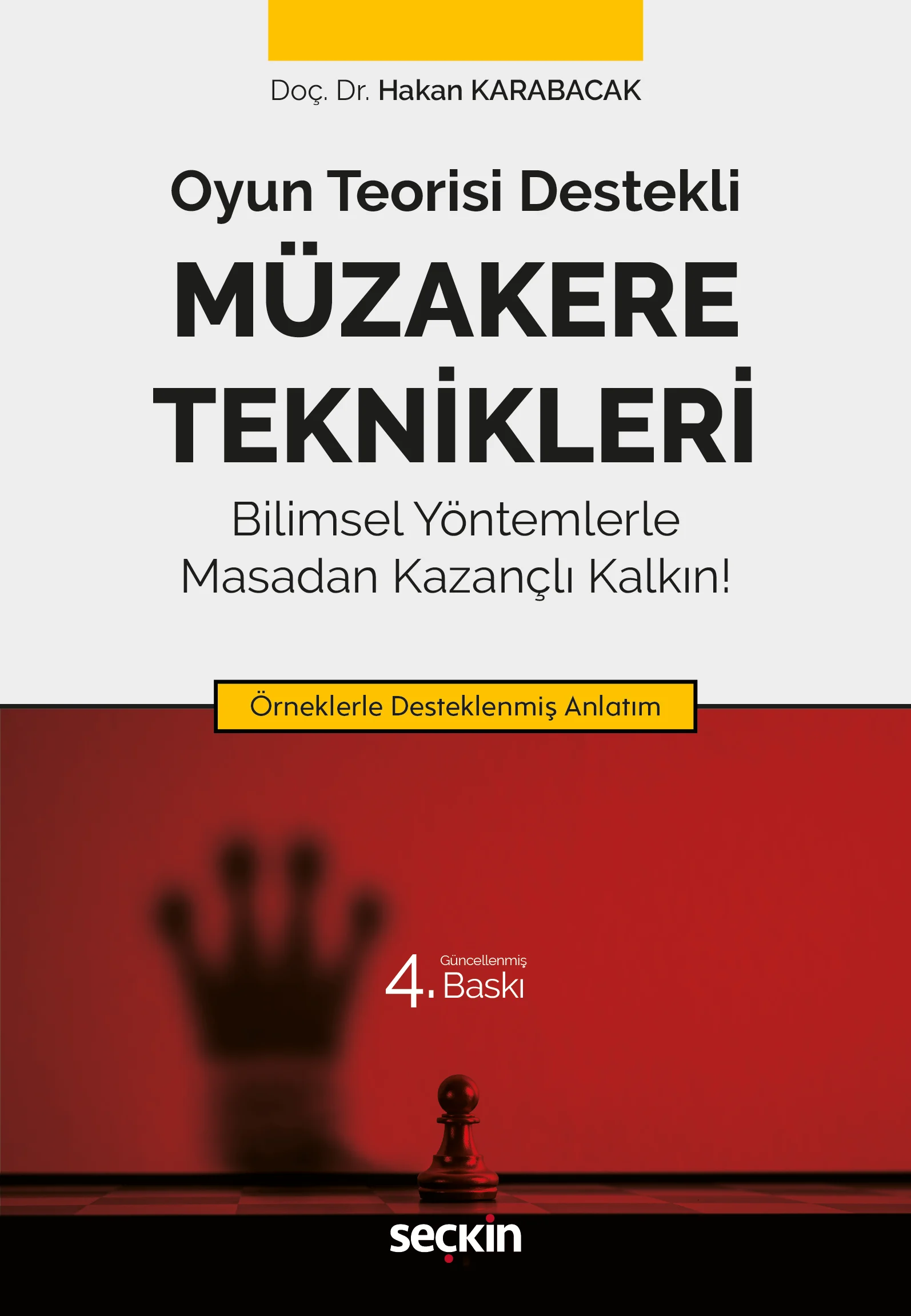 Seçkin Yayınevi Bilimsel Yöntemlerle Masadan Kazançlı Kalkın! Örneklerle Desteklenmiş Anlatım (Hakan Karabacak)