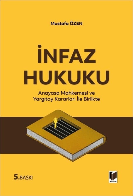 Adalet Yayınevi İnfaz Hukuku (Mustafa Özen)