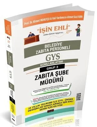 Savaş 2025 GYS Belediye Grup 3 Zabıta Şube Müdürü İŞİN EHLİ Konu Anlatımı Görevde Yükselme - Ahmet Nohutçu Savaş Yayınları