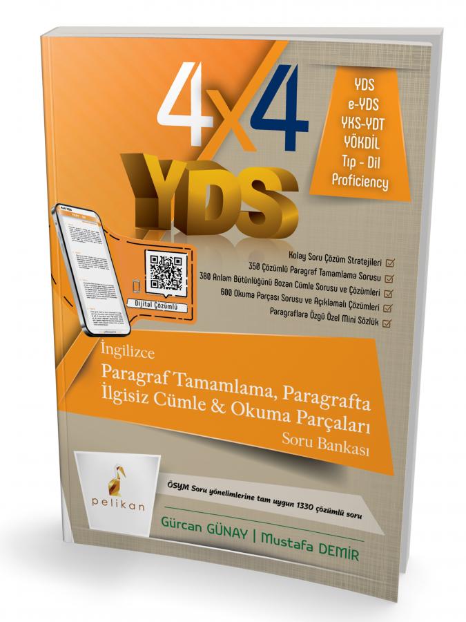 2025 Pelikan-4x4 YDS Seti 2. Kitap Paragraf Tamamlama, Paragrafta İlgisiz Cümle ve Okuma Parçaları (Gürcan Günay, Mustafa Demir) Pelikan Yayınevi
