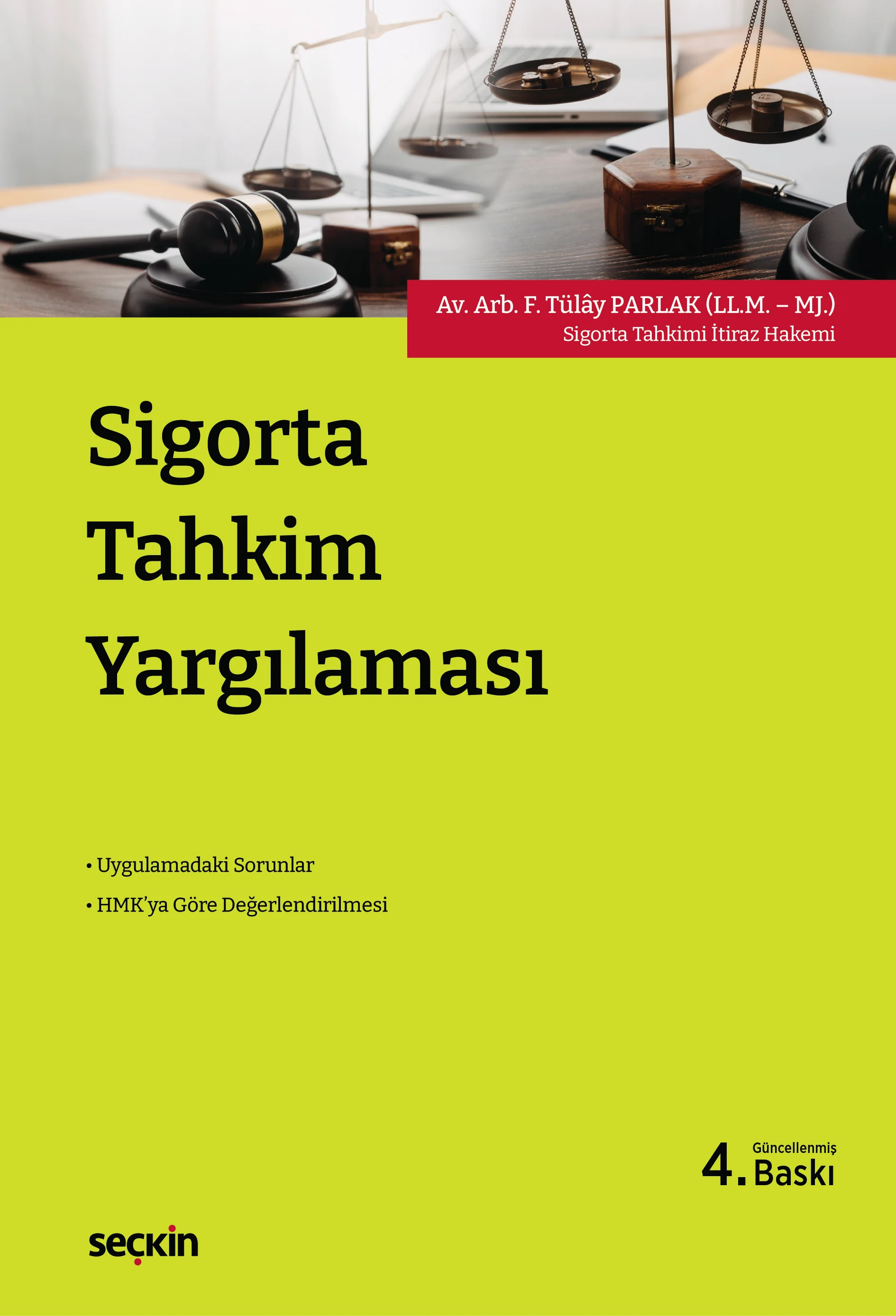 Seçkin Yayınevi Sigorta Tahkim Yargılaması (Tülay Parlak)