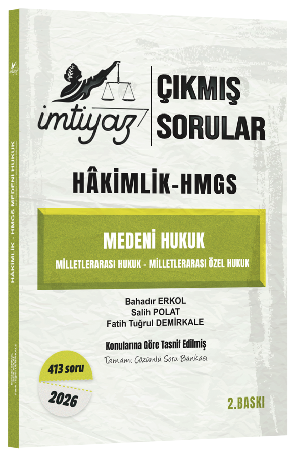 İmtiyaz 2026 Hakimlik HMGS Medeni Hukuk, Milletlerarası Hukuk ve Özel Hukuk Çıkmış Sorular Çözümlü 2. Baskı - Bahadır Erkol İmtiyaz Yayıncılık