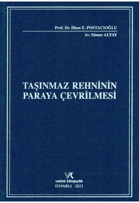 Vedat Kitapçılık Taşınmaz Rehninin Paraya Çevrilmesi İlhan E. Postacıoğlu