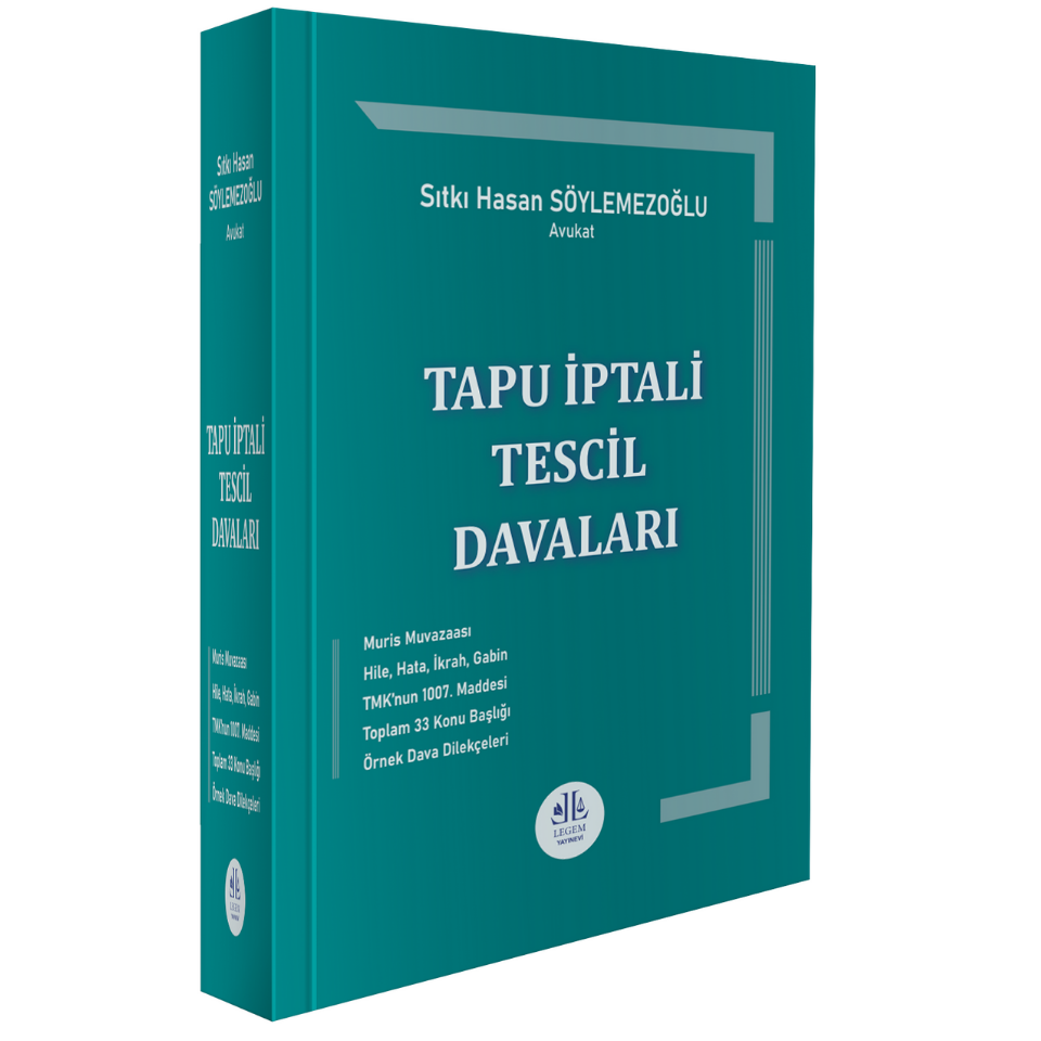 Legem Yayıncılık Tapu İptali Tescil Davaları Sıtkı Hasan Söylemezoğlu