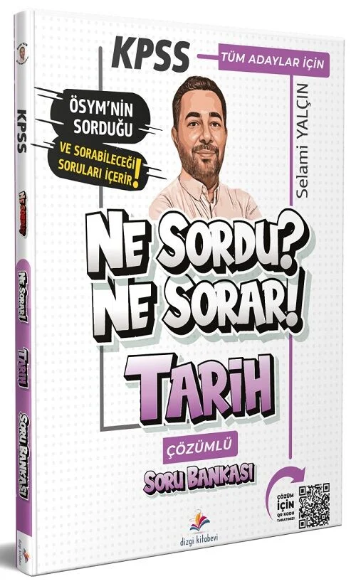 Dizgi Kitap KPSS Tarih Ne Sordu Ne Sorar Soru Bankası Çözümlü - Selami Yalçın Dizgi Kitap Yayınları