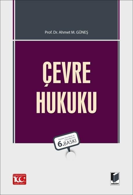 Adalet Yayınları Çevre Hukuku (Ahmet Güneş) Ahmet Güneş