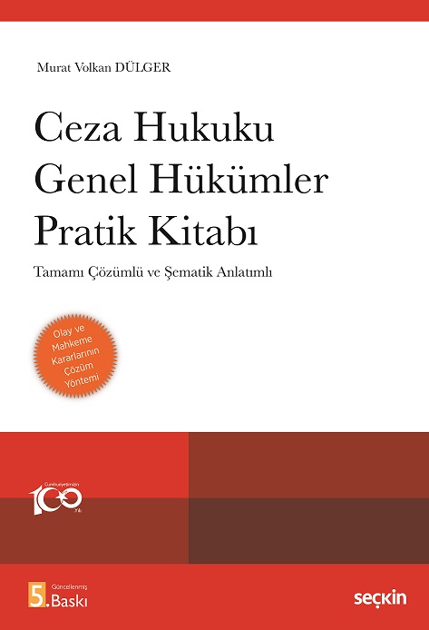 Seçkin Yayınevi Ceza Hukuku Genel Hükümler Pratik Kitabı (Murat Volkan Dülger)