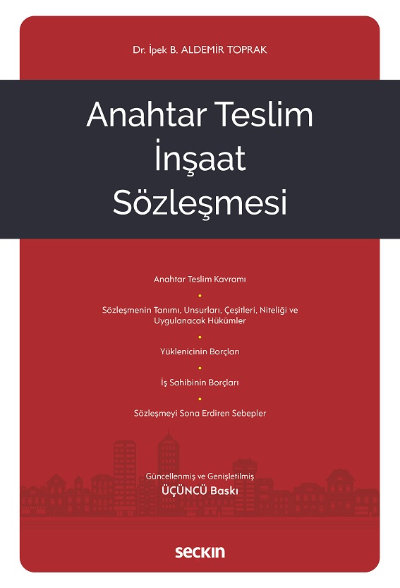 Seçkin Yayıncılık Anahtar Teslim İnşaat Sözleşmesi-İpek Betül Aldemir Toprak