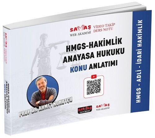 Savaş HMGS Hakimlik Anayasa Hukuku Konu Anlatımı - Ahmet Nohutçu Savaş Yayınları