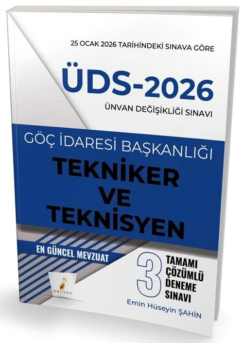 Pelikan 2026 GYS ÜDS Göç İdaresi Başkanlığı Tekniker ve Teknisyen 3 Deneme Çözümlü Görevde Yükselme Ünvan Değişikliği - Emin Hüseyin Şahin Pelikan Yayınevi