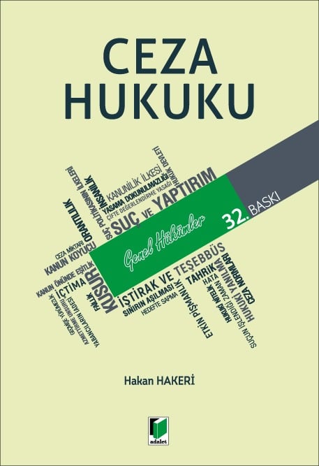Adalet Yayınevi Ceza Hukuku Genel Hükümler (Hakan Hakeri)